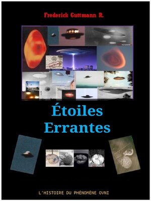 cover image of Étoiles errantes, l'histoire du phénomène OVNI